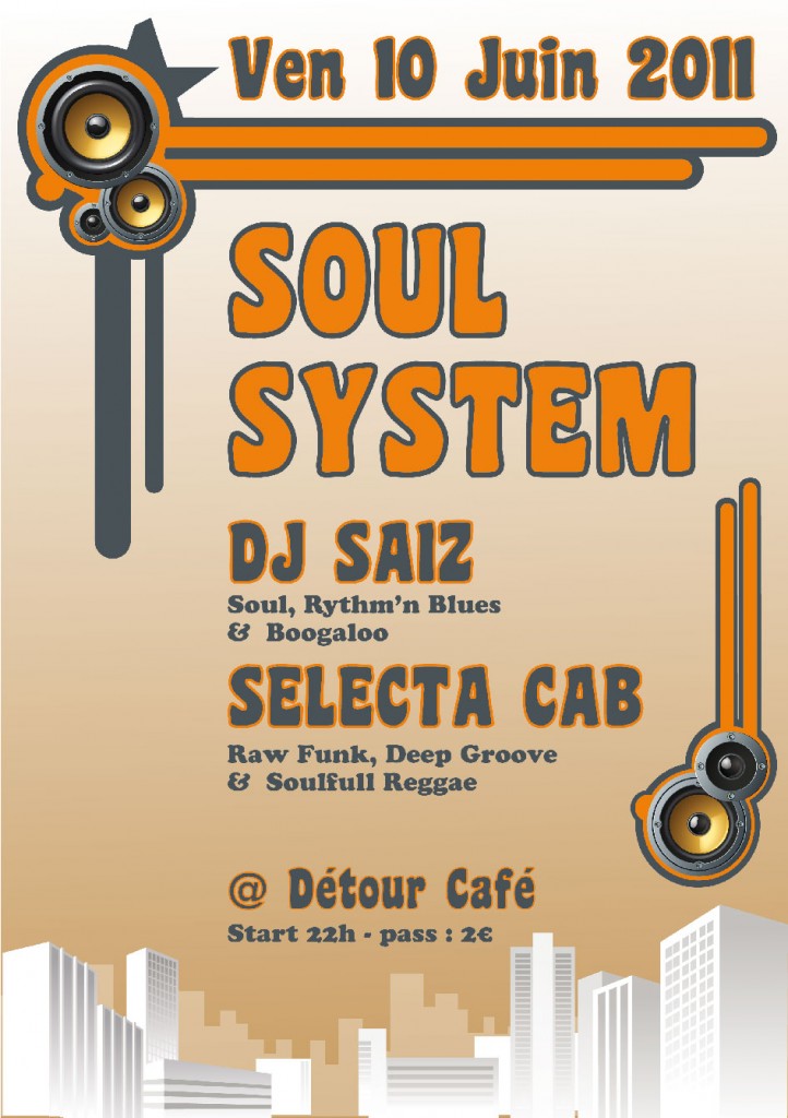 Flyer Soul System @ Détour (10-06-2011)